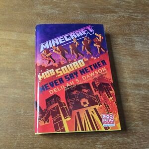 Minecraft Mob Squad Never Say Nether First Edition 2022 Hardcover Book